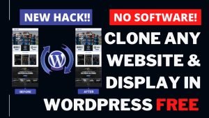 How To Clone A Website FREE – Clone A Website Into WordPress Without Any Software